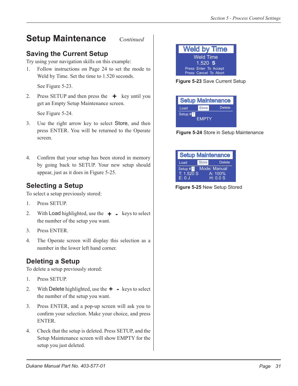 Setup maintenance, Weld by time, Saving the current setup | Selecting a setup, Deleting a setup | Dukane Ultrasonic Hand Held System iQ Series User Manual | Page 37 / 82