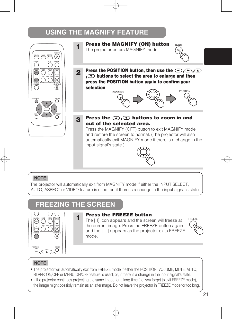 Using the magnify feature freezing the screen 1, Press the magnify (on) button, Press the position button, then use the | Press the, Buttons to zoom in and out of the selected area, Press the freeze button, The projector enters magnify mode | Dukane 8062 User Manual | Page 22 / 60