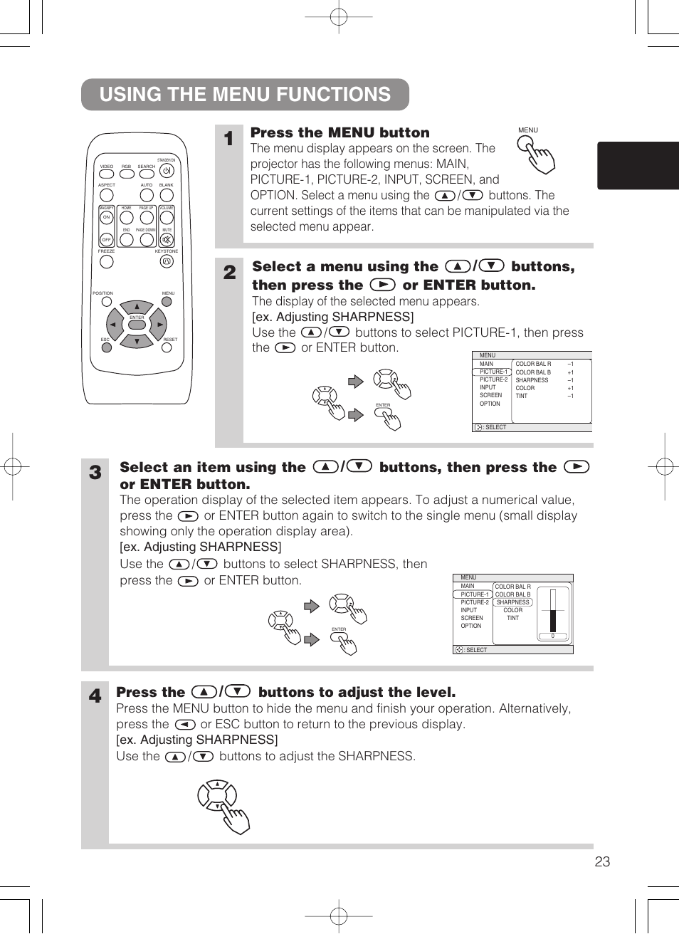 Using the menu functions 1, Press the menu button, Press the / buttons to adjust the level | Dukane 8062 User Manual | Page 24 / 60