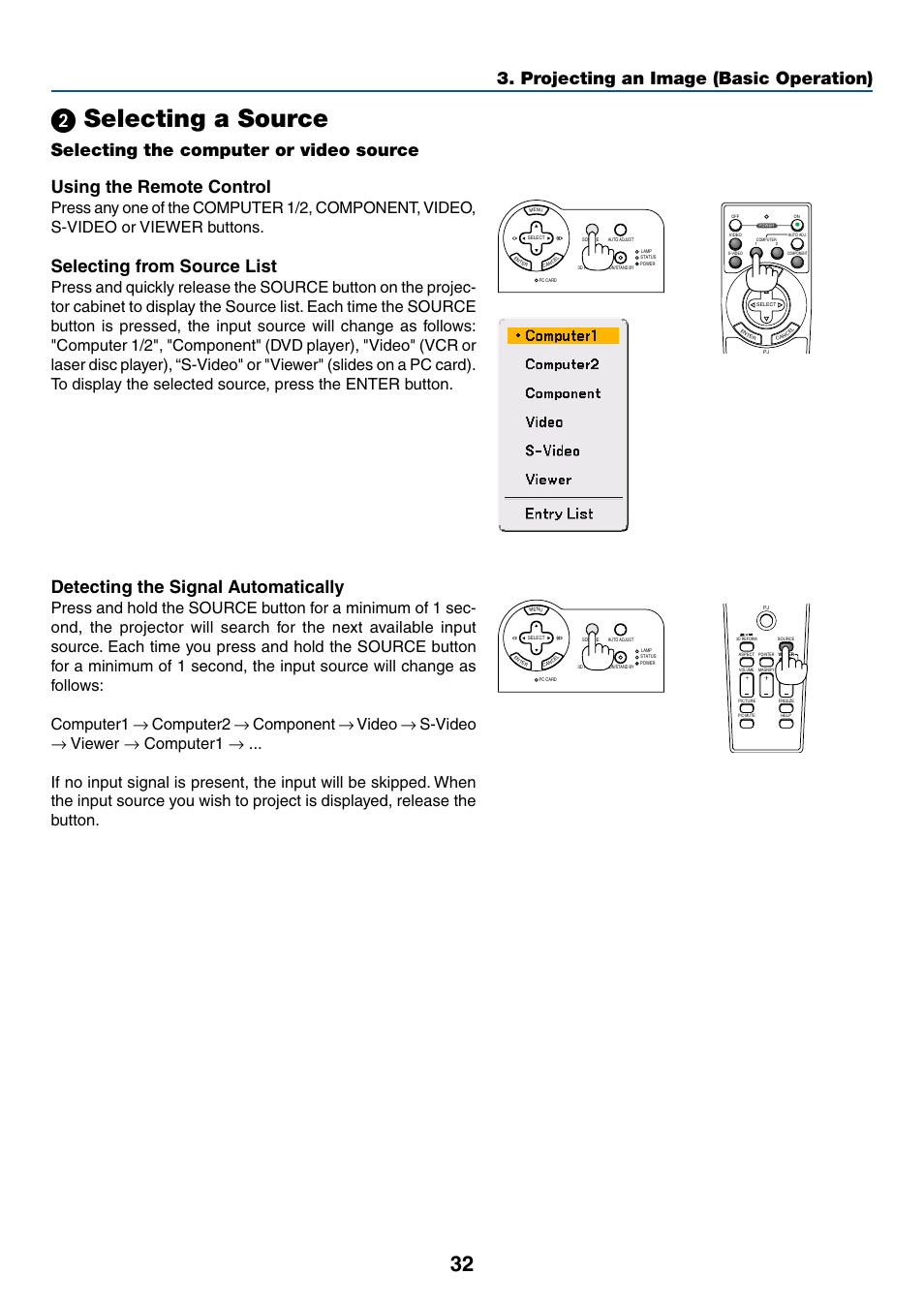 2) selecting a source, ᕢ selecting a source, Projecting an image (basic operation) | Selecting the computer or video source, Using the remote control, Selecting from source list, Detecting the signal automatically | Dukane 8768 User Manual | Page 32 / 122