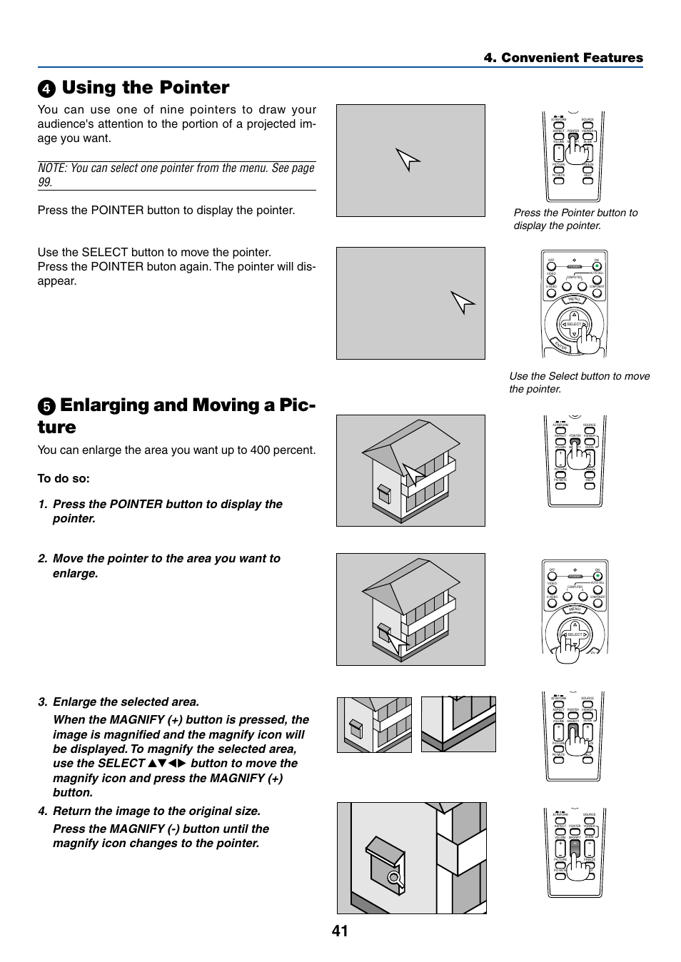 4) using the pointer, 5) enlarging and moving a picture, ᕤ using the pointer | ᕥ enlarging and moving a pic- ture, Convenient features, Press the pointer button to display the pointer, Move the pointer to the area you want to enlarge | Dukane 8768 User Manual | Page 41 / 122