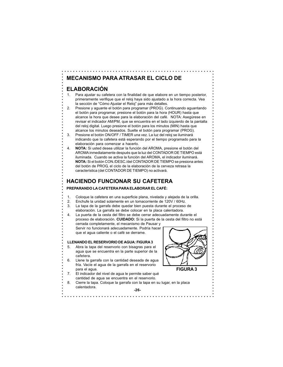 Mecanismo para atrasar el ciclo de elaboración, Haciendo funcionar su cafetera | DeLonghi DC59TW User Manual | Page 26 / 44