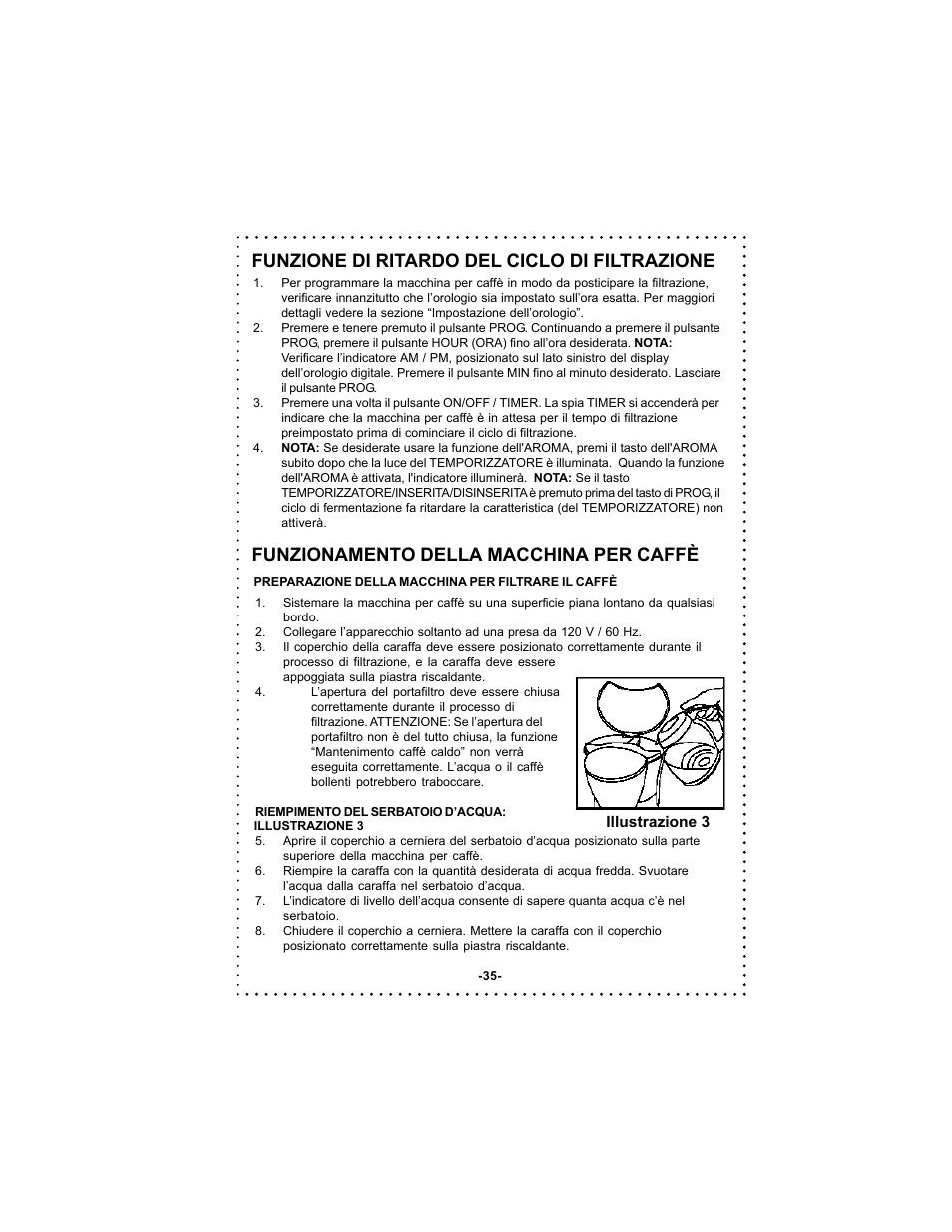 Funzione di ritardo del ciclo di filtrazione, Funzionamento della macchina per caffè | DeLonghi DC59TW User Manual | Page 35 / 44