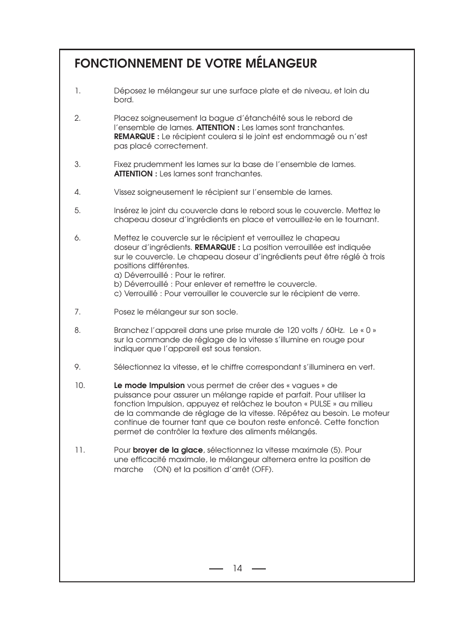 Fonctionnement de votre mélangeur | DeLonghi DBL750 Series User Manual | Page 14 / 40