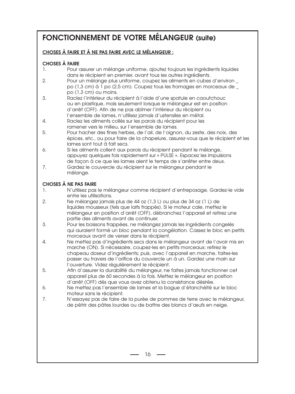 Fonctionnement de votre mélangeur, Suite) | DeLonghi DBL750 Series User Manual | Page 16 / 40