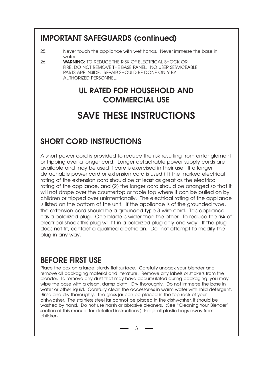 Save these instructions, Important safeguards (continued), Ul rated for household and commercial use | Short cord instructions, Before first use | DeLonghi DBL750 Series User Manual | Page 3 / 40