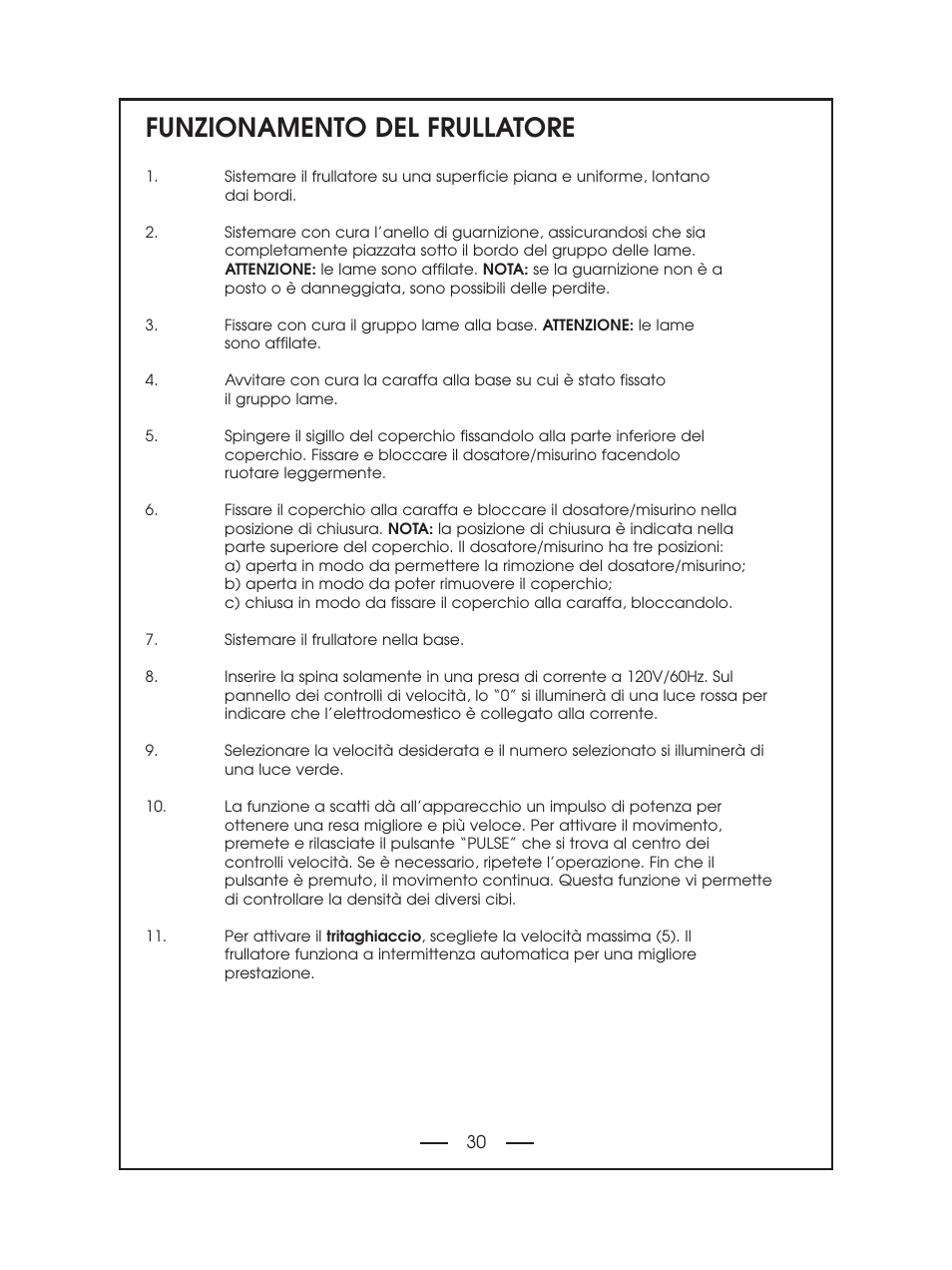 Funzionamento del frullatore | DeLonghi DBL750 Series User Manual | Page 30 / 40