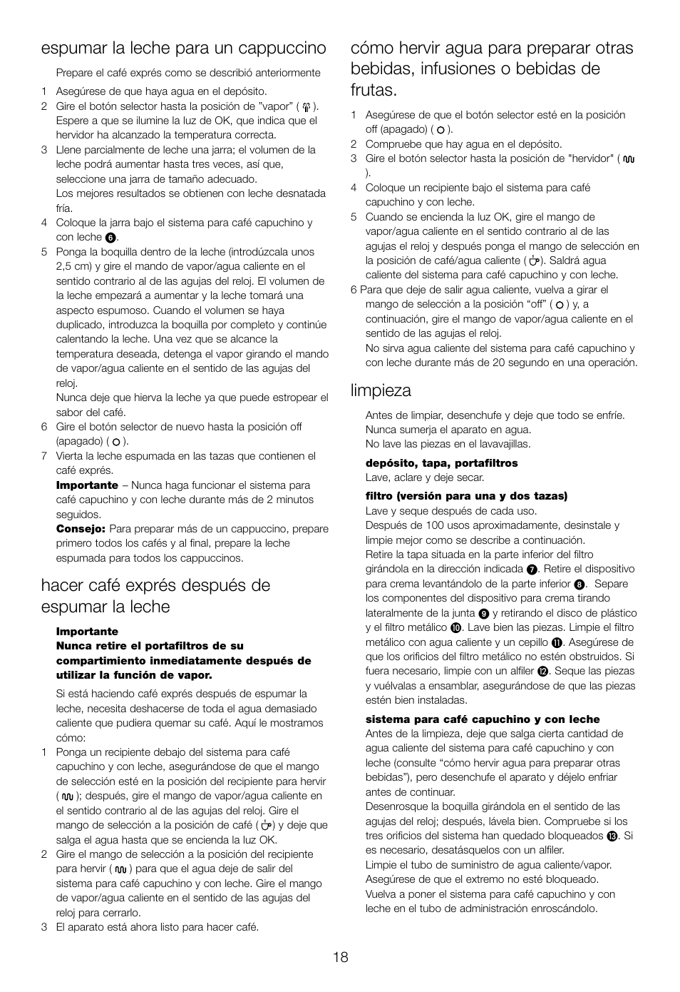 Espumar la leche para un cappuccino, Hacer café exprés después de espumar la leche, Limpieza | DeLonghi EC460 User Manual | Page 20 / 30