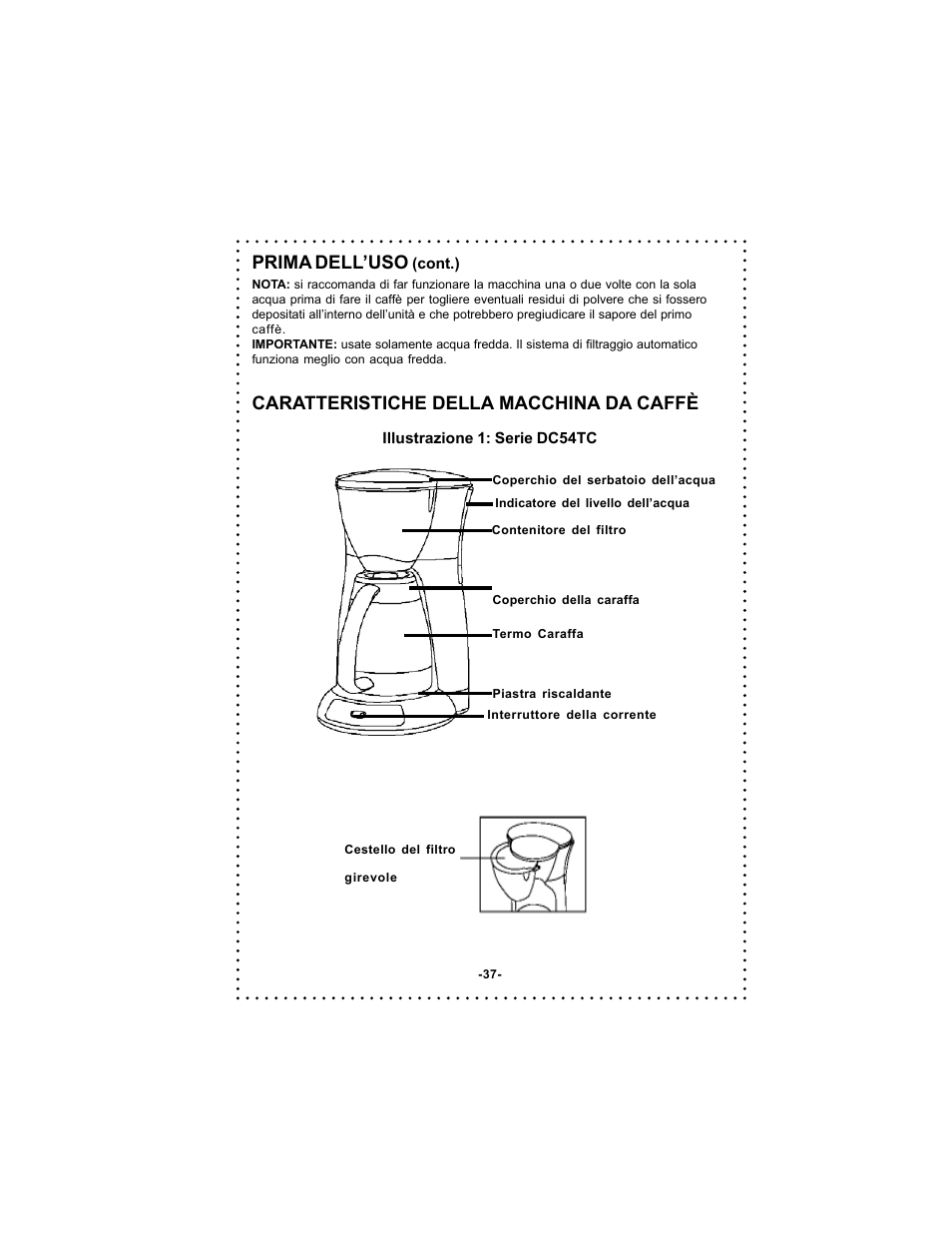 Prima dell’uso, Caratteristiche della macchina da caffè | DeLonghi DC54TC Series User Manual | Page 37 / 50