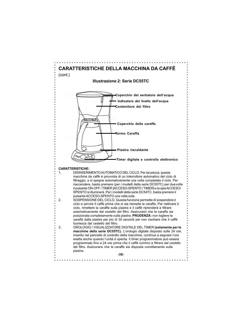 Caratteristiche della macchina da caffè | DeLonghi DC54TC Series User Manual | Page 38 / 50