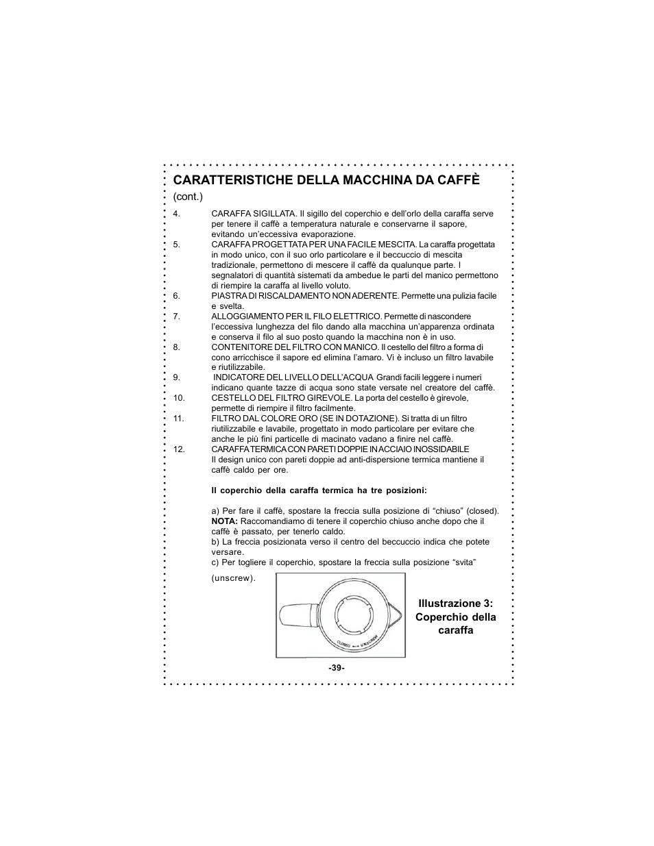 Caratteristiche della macchina da caffè | DeLonghi DC54TC Series User Manual | Page 39 / 50