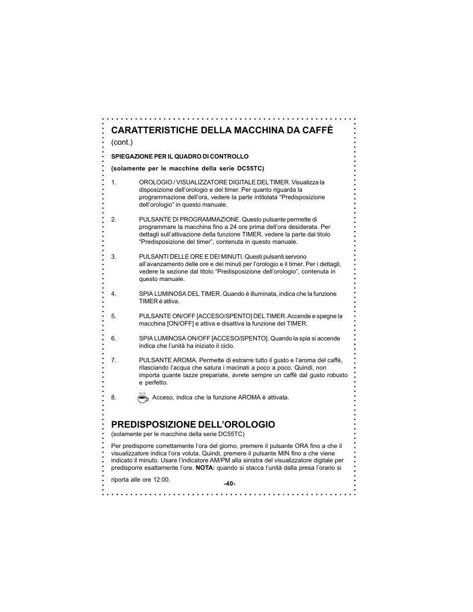 Caratteristiche della macchina da caffè, Predisposizione dell’orologio | DeLonghi DC54TC Series User Manual | Page 40 / 50