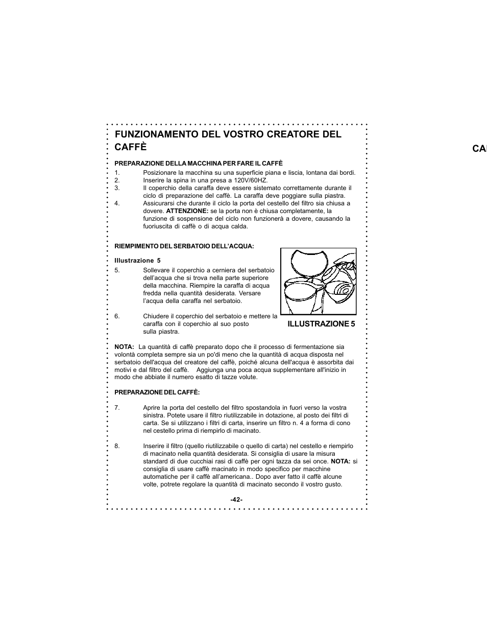 Funzionamento del vostro creatore del caffè | DeLonghi DC54TC Series User Manual | Page 42 / 50