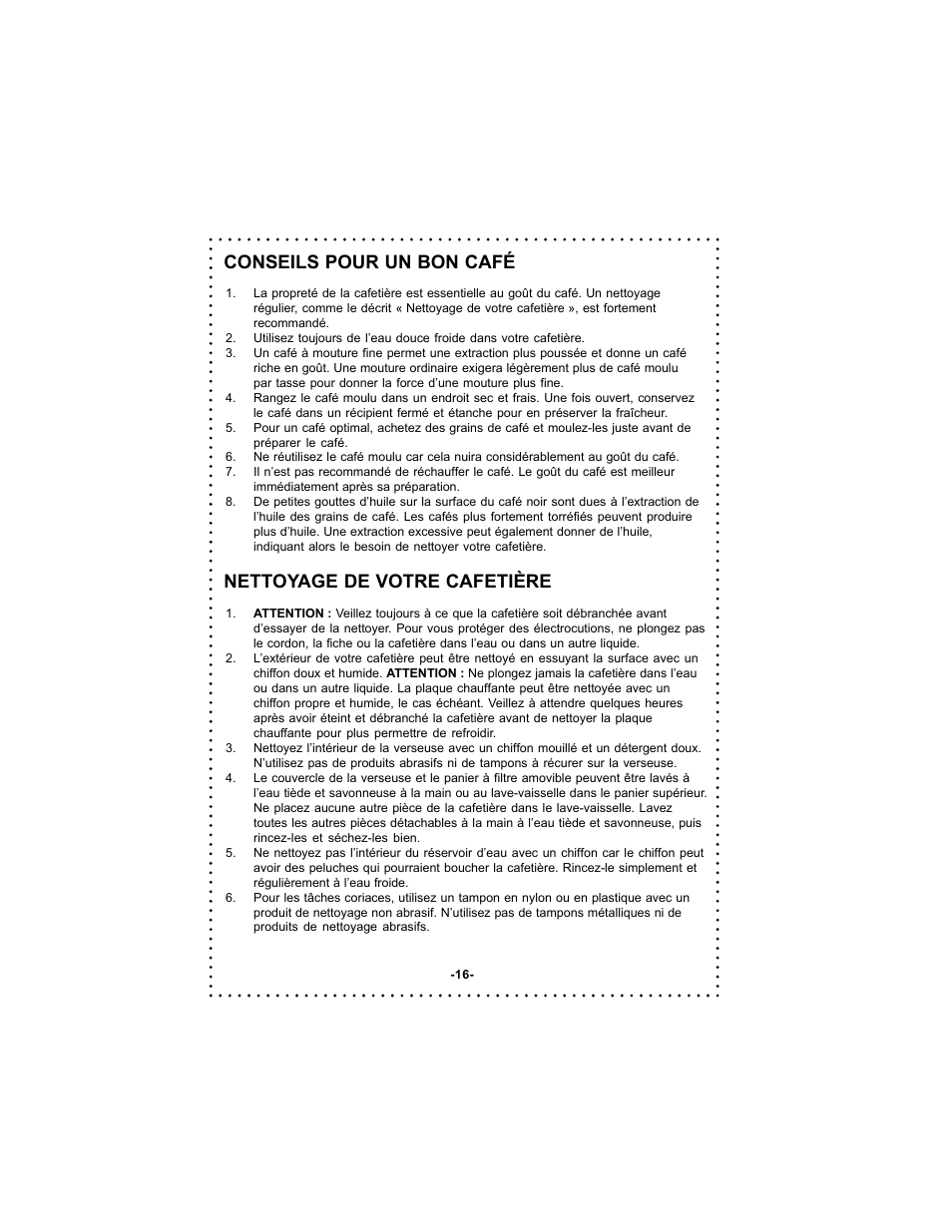 Conseils pour un bon café, Nettoyage de votre cafetière | DeLonghi Coffee Makers User Manual | Page 16 / 38