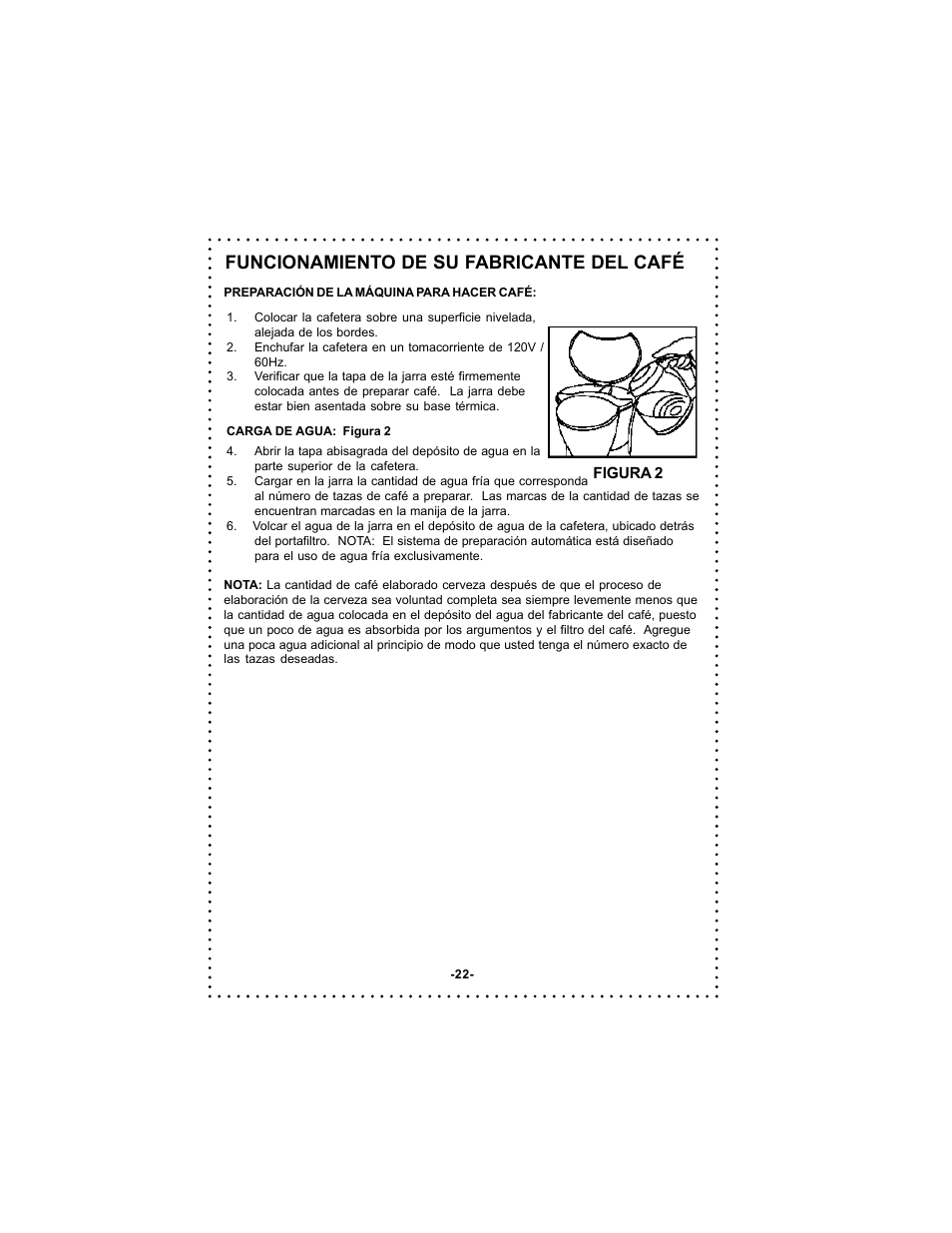 Funcionamiento de su fabricante del café | DeLonghi Coffee Makers User Manual | Page 22 / 38