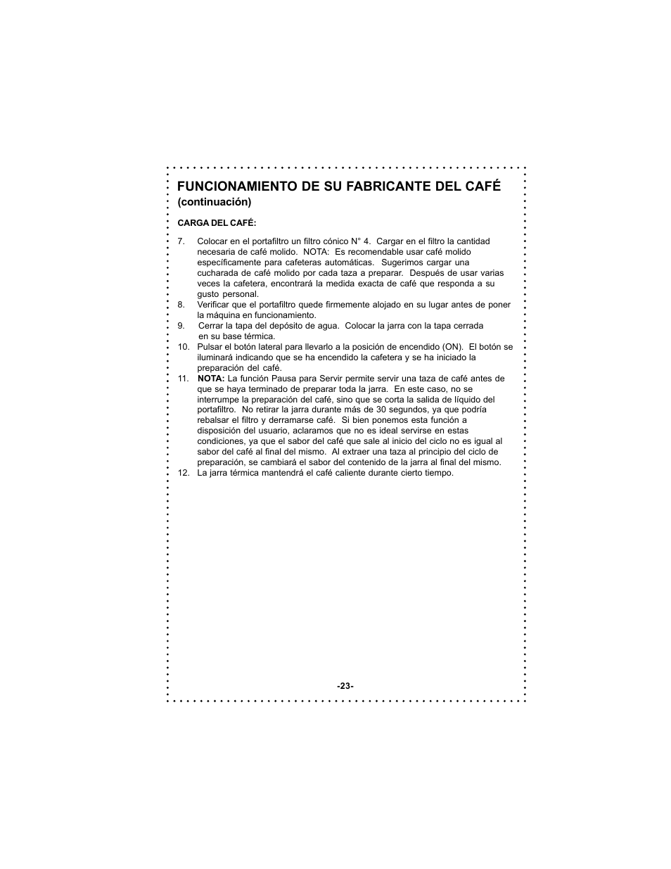 Funcionamiento de su fabricante del café | DeLonghi Coffee Makers User Manual | Page 23 / 38