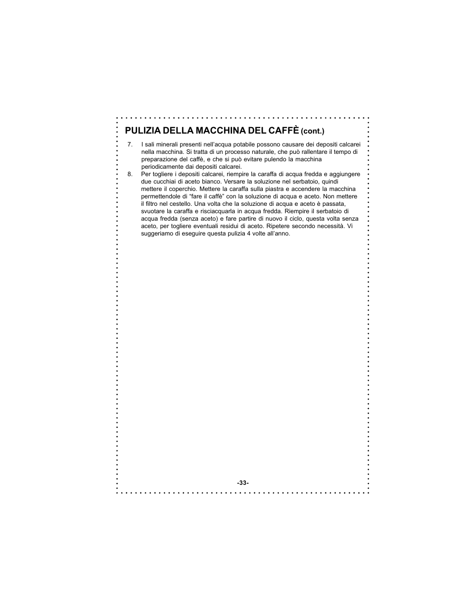 Pulizia della macchina del caffè | DeLonghi Coffee Makers User Manual | Page 33 / 38