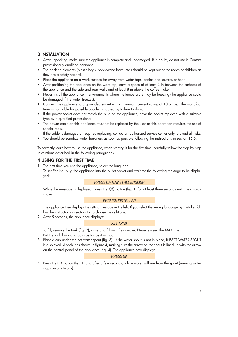 Press ok to install english, English installed, Fill tank | Press ok | DeLonghi EAM3500 User Manual | Page 9 / 23