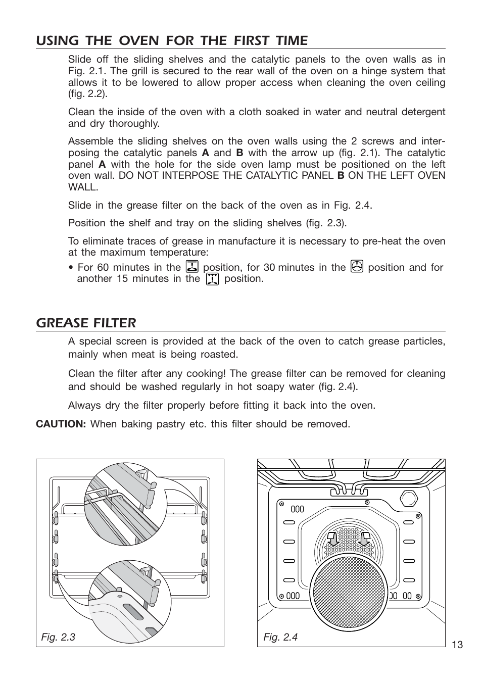 Using the oven for the first time, Grease filter | DeLonghi EMFPS 60 B User Manual | Page 13 / 44