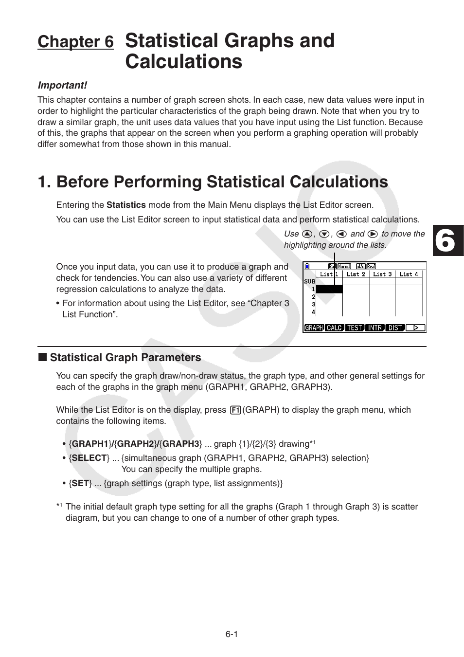 Chapter 6 statistical graphs and calculations, Before performing statistical calculations, Before performing statistical calculations -1 | Statistical graphs and calculations, Chapter 6 | Casio FX-CG10 User Manual | Page 194 / 601