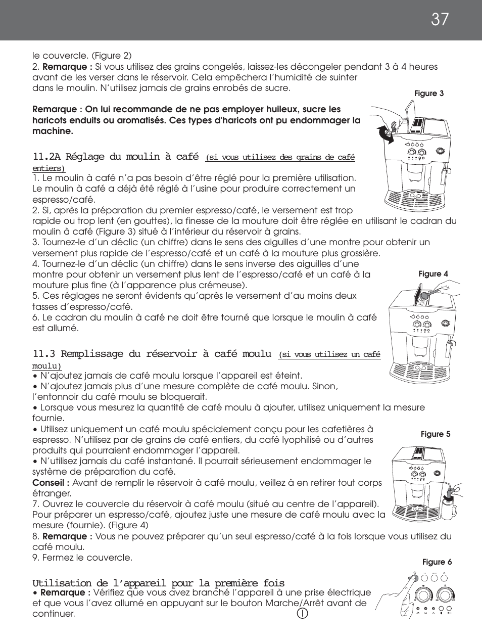 2a réglage du moulin à café, 3 remplissage du réservoir à café moulu, Utilisation de l’appareil pour la première fois | DeLonghi EAM4000 Series User Manual | Page 37 / 108