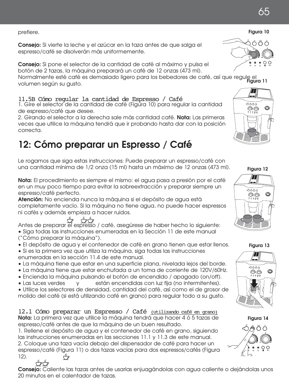 Cómo preparar un espresso / café, 5b cómo regular la cantidad de espresso / café, 1 cómo preparar un espresso / café | DeLonghi EAM4000 Series User Manual | Page 65 / 108