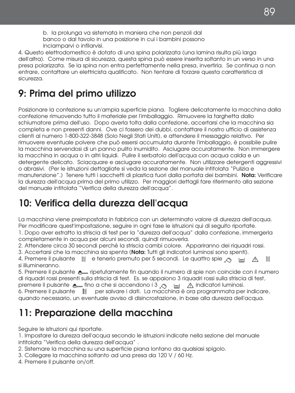 Prima del primo utilizzo, Verifica della durezza dell'acqua, Preparazione della macchina | DeLonghi EAM4000 Series User Manual | Page 89 / 108