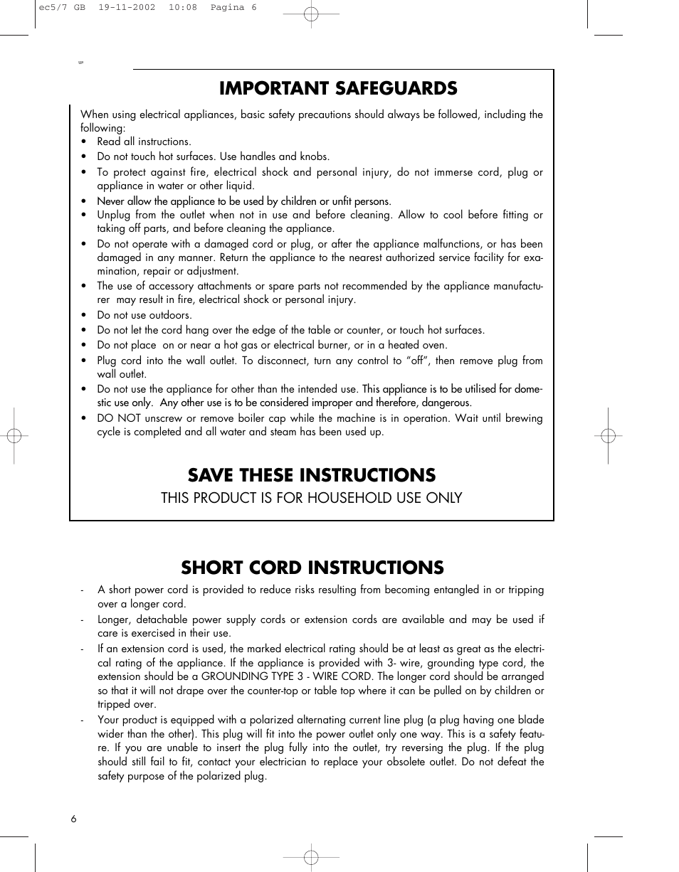 Short cord instructions, Important safeguards, Save these instructions | This product is for household use only | DeLonghi EC 5-7 User Manual | Page 6 / 11