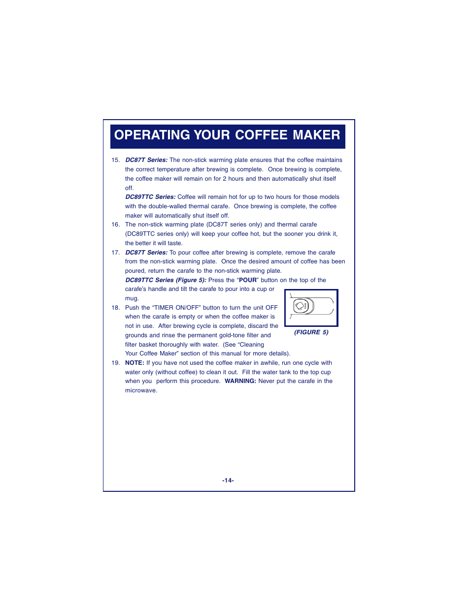 Operating your coffee maker | DeLonghi DC87T Series User Manual | Page 14 / 19