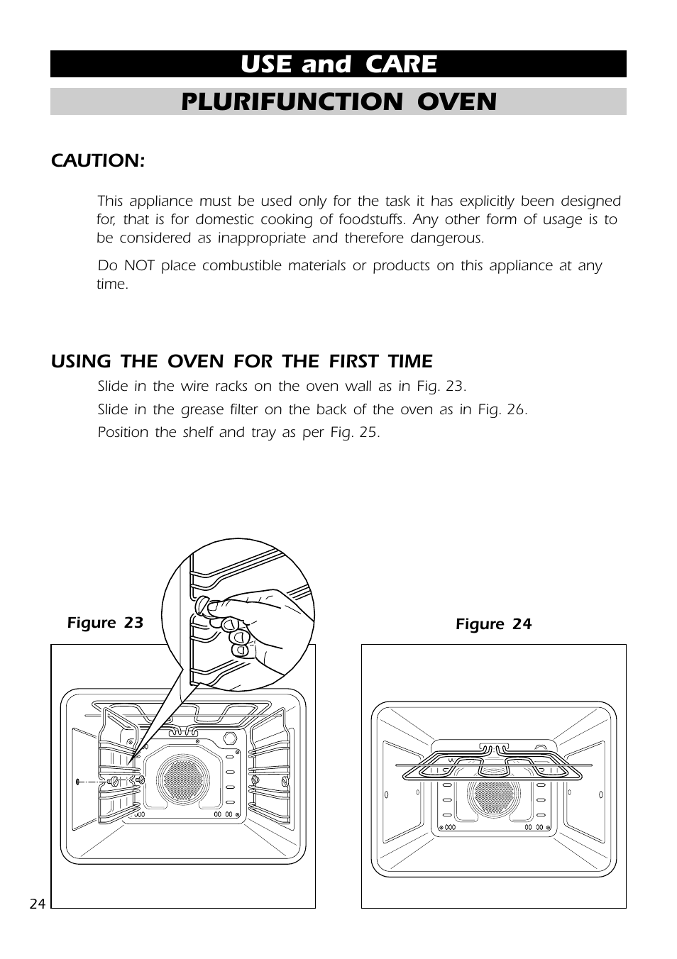 Use and care, Plurifunction oven, Caution | Using the oven for the first time | DeLonghi DMFPSII User Manual | Page 24 / 36