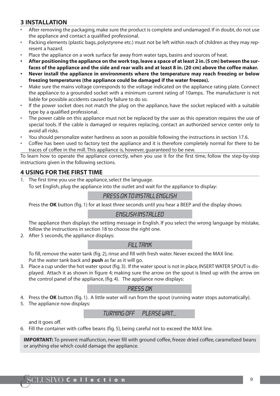 Press ok to install english, English installed, Fill tank | Press ok, Turning off please wait | DeLonghi ESAM6600 User Manual | Page 10 / 45