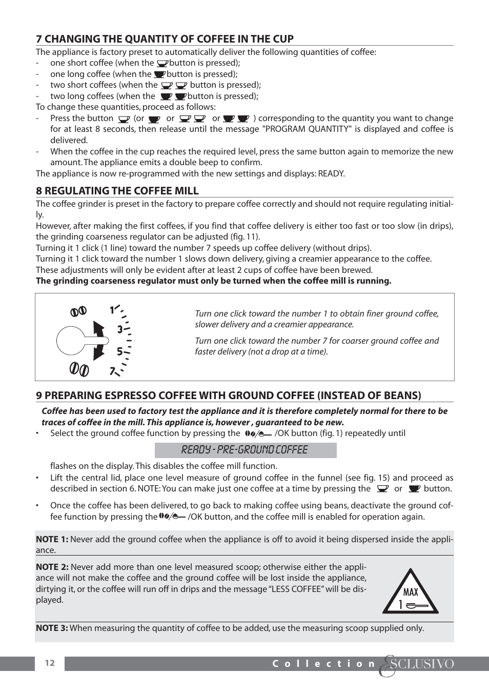 Ready - pre-ground coffee | DeLonghi ESAM6600 User Manual | Page 13 / 45