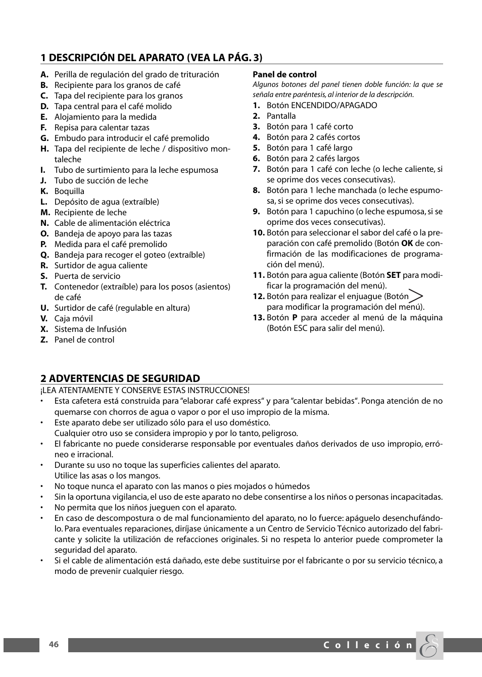 1 descripción del aparato (vea la pág. 3), 2 advertencias de seguridad | DeLonghi ESAM6600 User Manual | Page 28 / 45