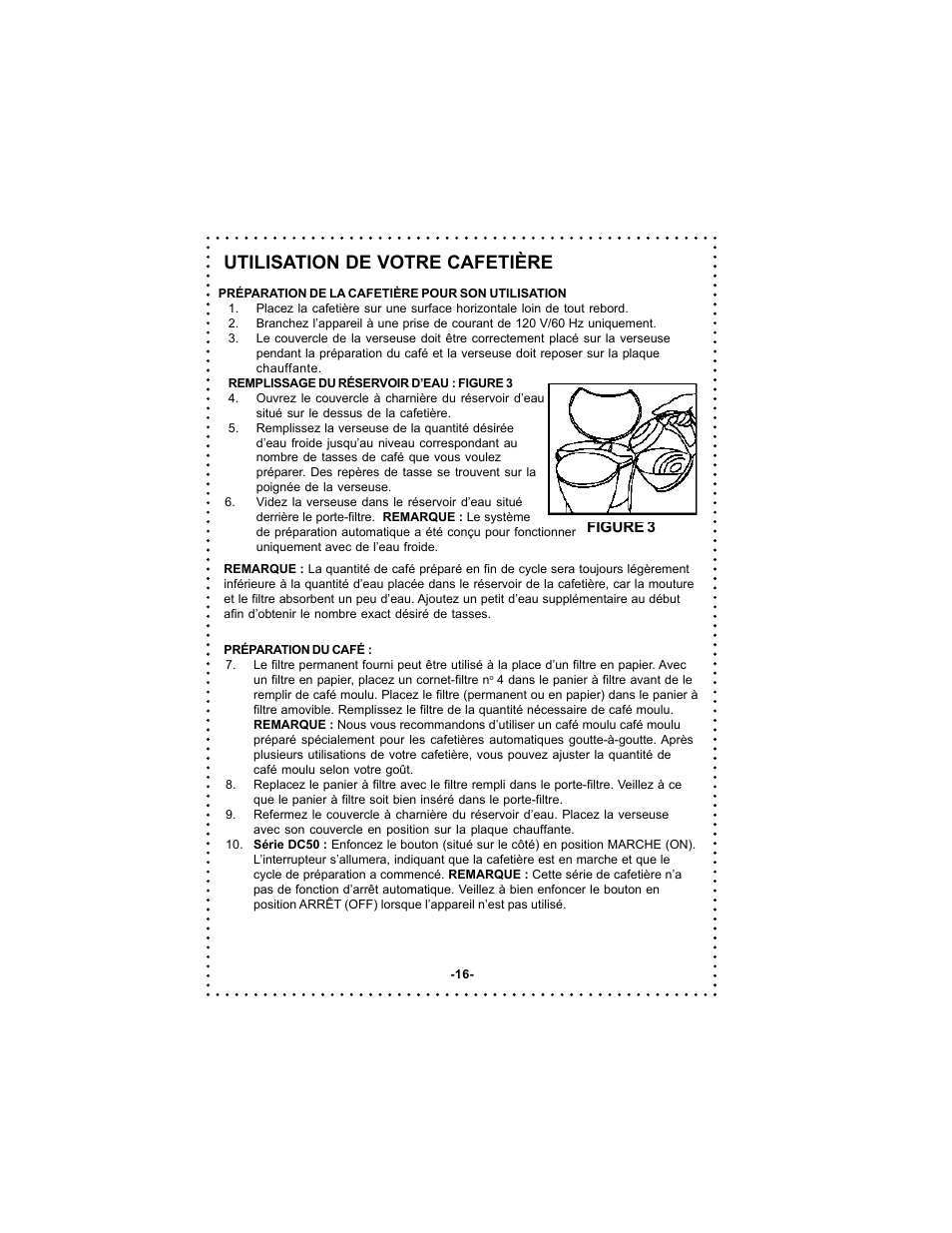 Utilisation de votre cafetière | DeLonghi DC50 User Manual | Page 16 / 42