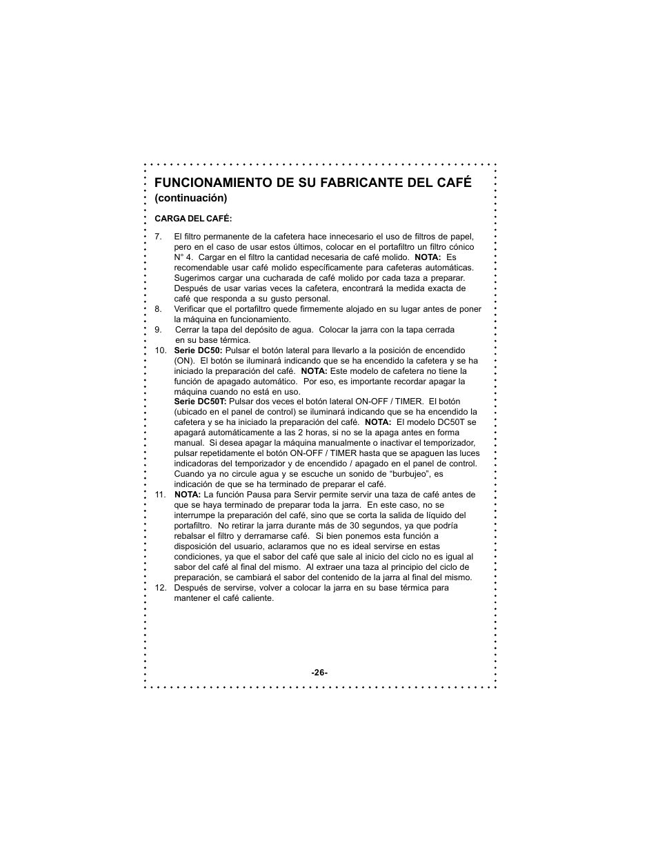 Funcionamiento de su fabricante del café | DeLonghi DC50 User Manual | Page 26 / 42