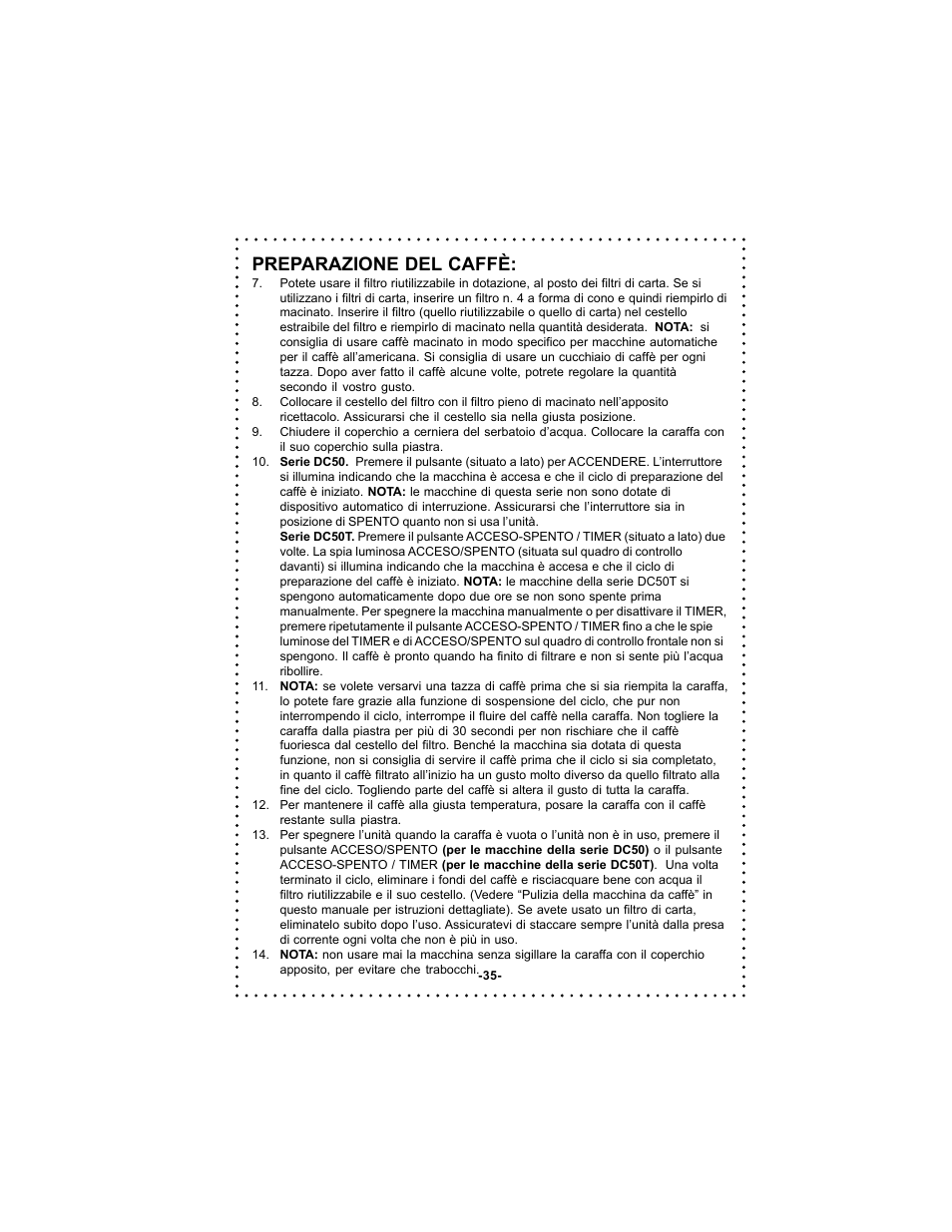 Preparazione del caffè | DeLonghi DC50 User Manual | Page 35 / 42