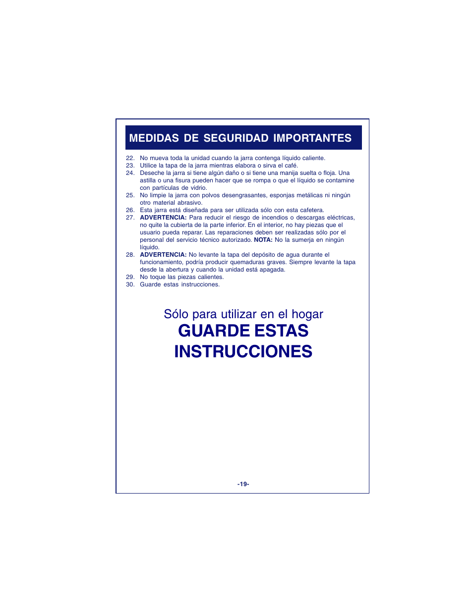 Guarde estas instrucciones, Sólo para utilizar en el hogar, Medidas de seguridad importantes | DeLonghi DCM900 User Manual | Page 19 / 58