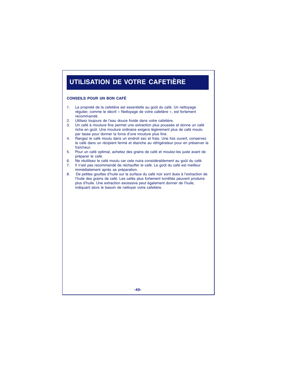 Utilisation de votre cafetière | DeLonghi DCM900 User Manual | Page 40 / 58