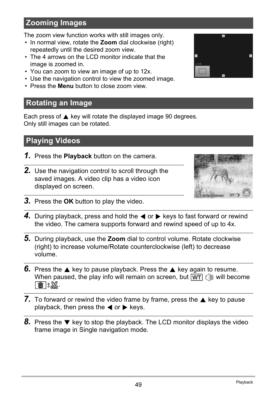 Zooming images, Rotating an image, Playing videos | Zooming images rotating an image playing videos | Casio QV-R80 User Manual | Page 49 / 94