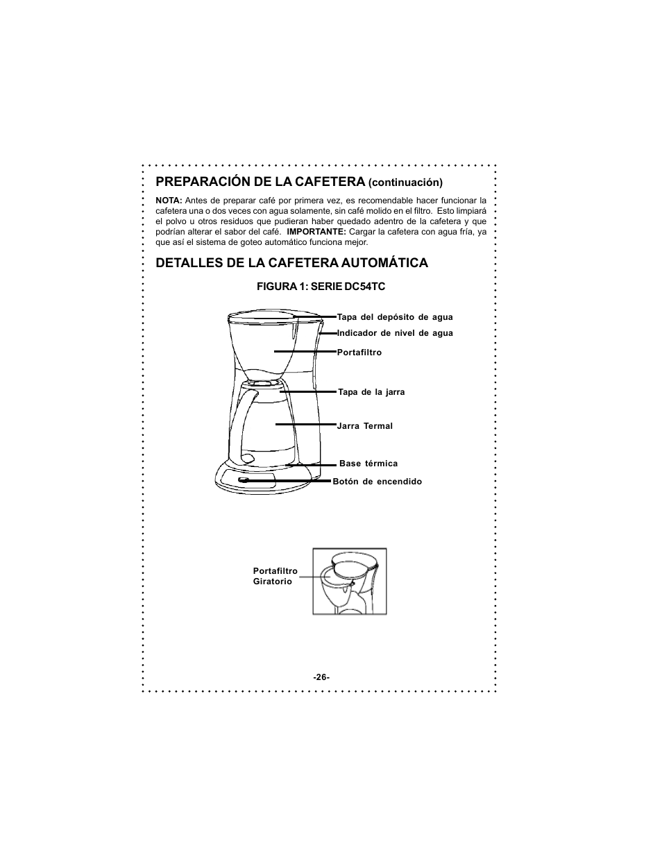Preparación de la cafetera, Detalles de la cafetera automática | DeLonghi DC54TC User Manual | Page 26 / 50
