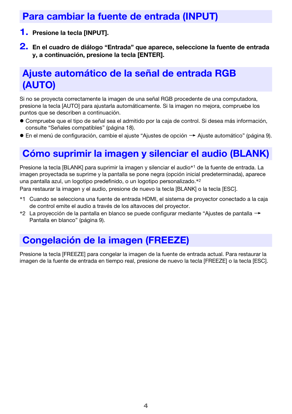 Para cambiar la fuente de entrada (input), Congelación de la imagen (freeze), Entrada rgb (auto) | Cómo suprimir la imagen y silenciar el audio, Blank) | Casio YA-S10 User Manual | Page 4 / 34