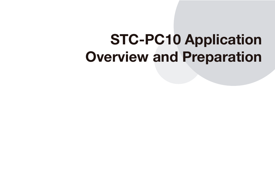Stc-pc10 application overview and preparation | Casio STC-PC10 User Manual | Page 4 / 55
