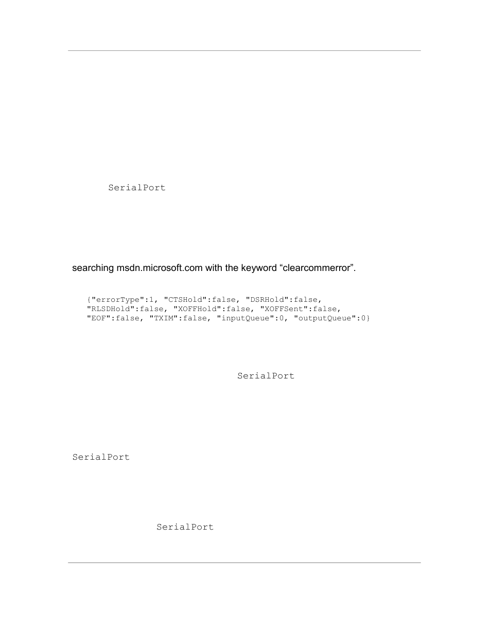 Status = cancelwaitforevent ( ), Status = clearbreak ( ), Status = clearerror ( ) | Status = close ( ), Status = open ( access ), Status = purgequeues ( mode ) | Casio Naurtech CETerm Ver.5.5 Scripting Guide User Manual | Page 70 / 164