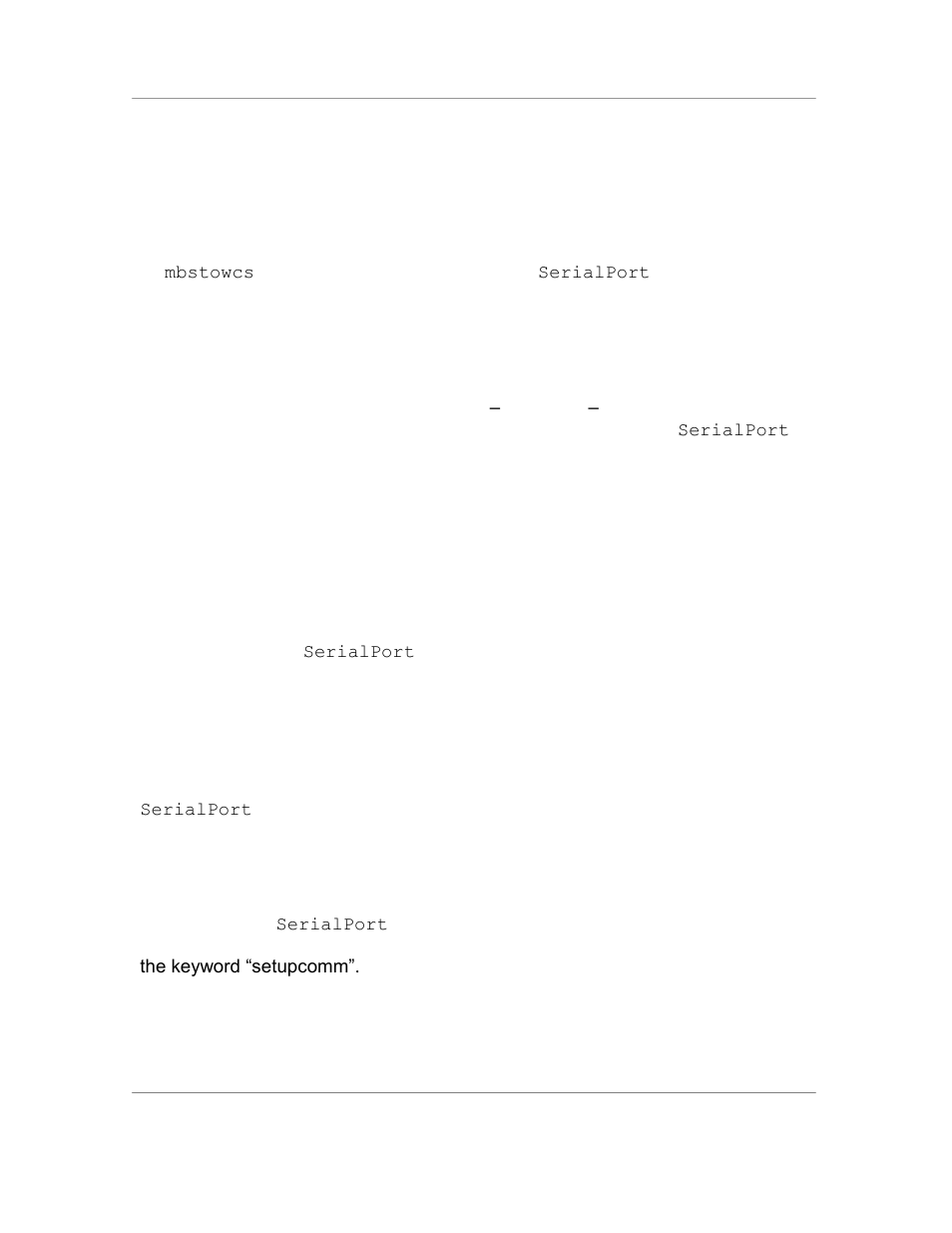 Data = read ( maxcount ), Data = readbyte ( ), Data = readtillbyte ( maxcount, bytevalue ) | Status = setbreak ( ) | Casio Naurtech CETerm Ver.5.5 Scripting Guide User Manual | Page 71 / 164