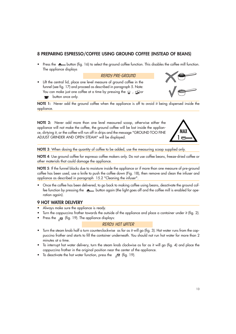 Ready pre-ground, Ready hot water | DeLonghi EAM3400 User Manual | Page 13 / 24