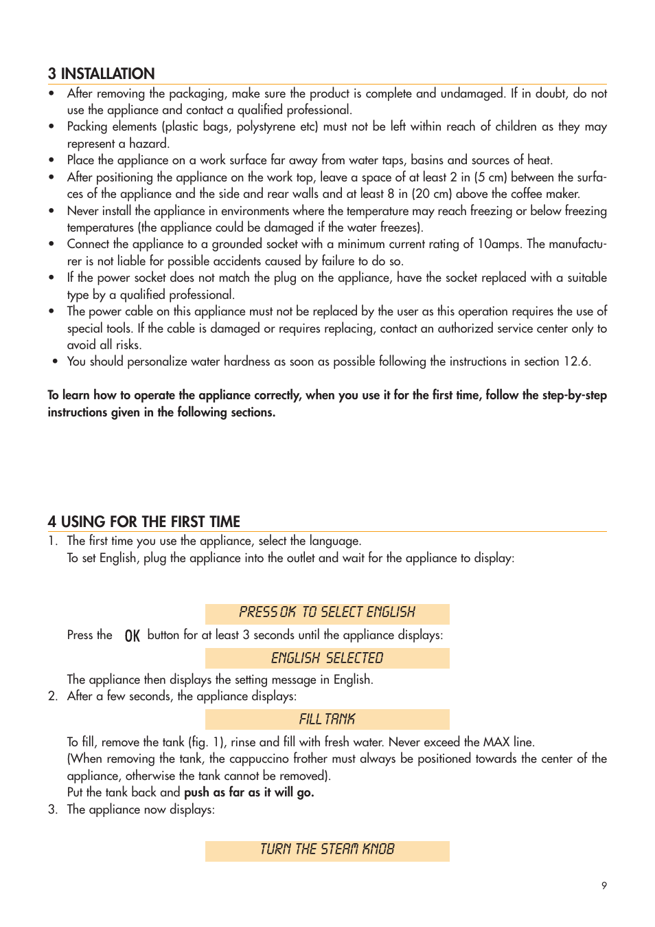 Press ok to select english, English selected, Fill tank | Turn the steam knob | DeLonghi ESAM4400 User Manual | Page 10 / 79