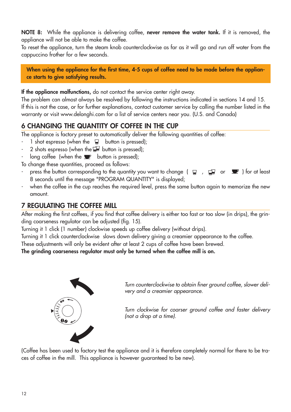 6 changing the quantity of coffee in the cup, 7 regulating the coffee mill | DeLonghi ESAM4400 User Manual | Page 13 / 79