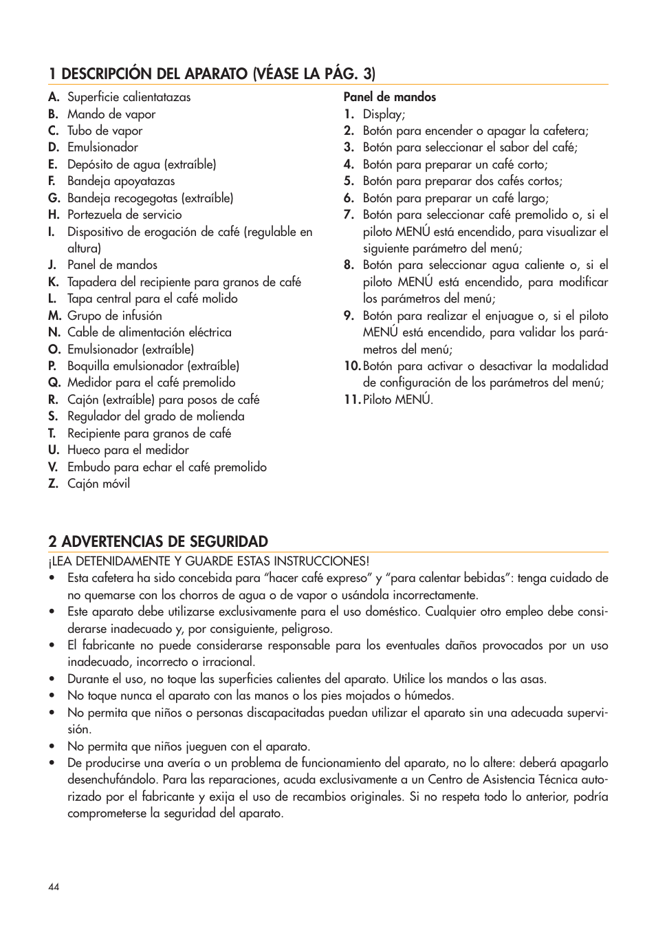 1 descripción del aparato (véase la pág. 3), 2 advertencias de seguridad | DeLonghi ESAM4400 User Manual | Page 45 / 79