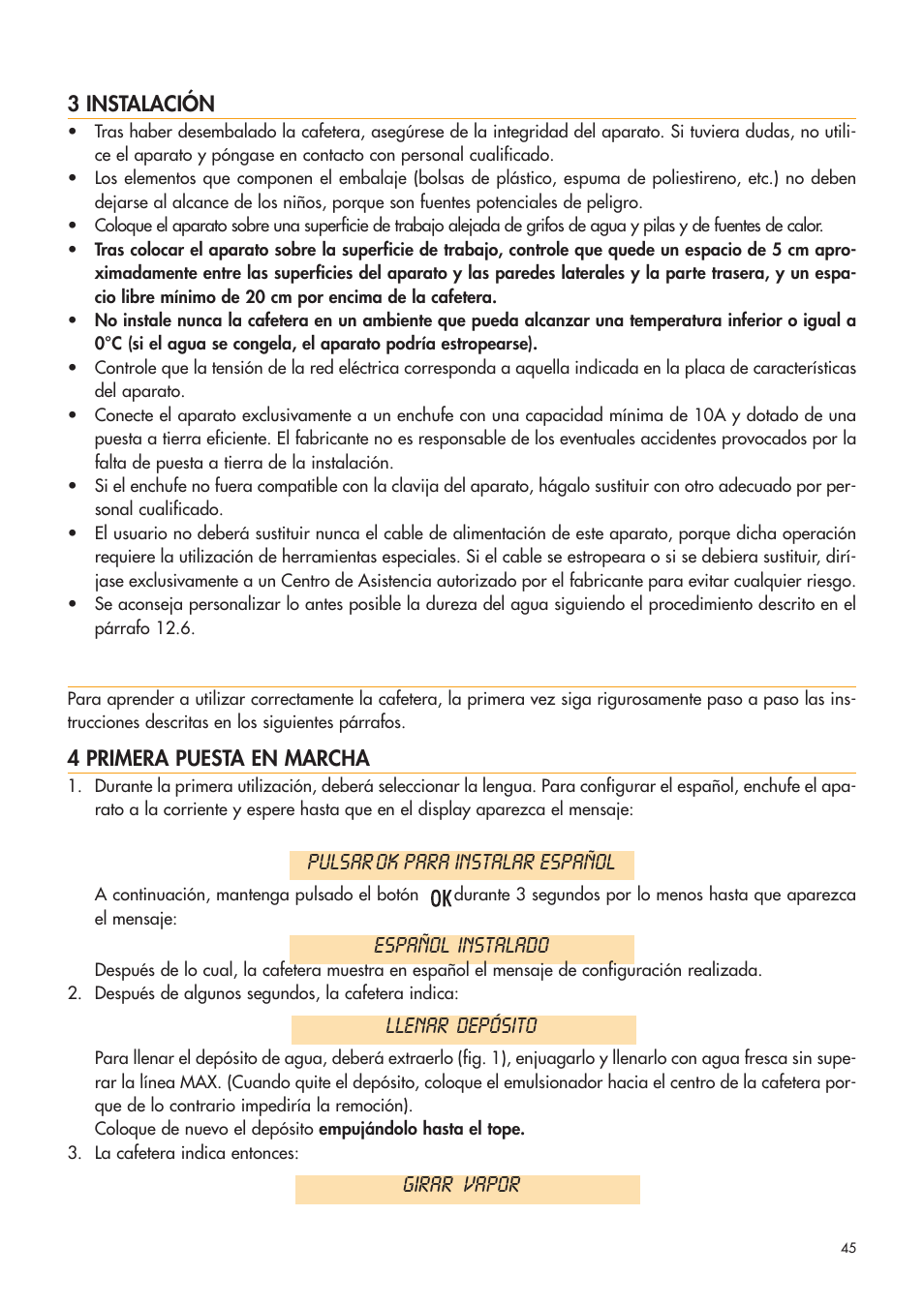 Pulsar ok para instalar español, Español instalado, Llenar depósito | Girar vapor | DeLonghi ESAM4400 User Manual | Page 46 / 79