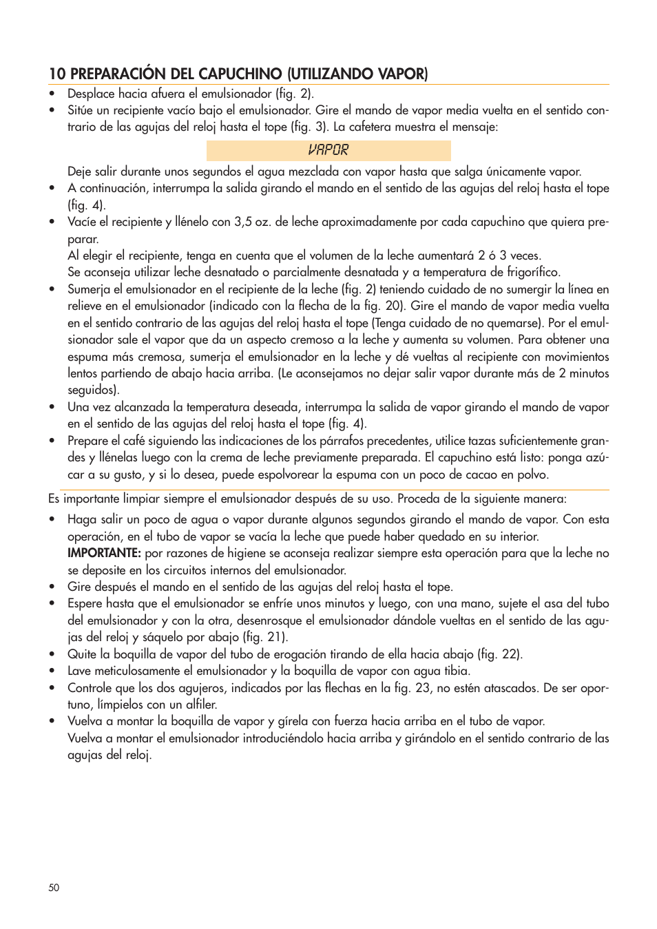 Vapor, 10 preparación del capuchino (utilizando vapor) | DeLonghi ESAM4400 User Manual | Page 51 / 79